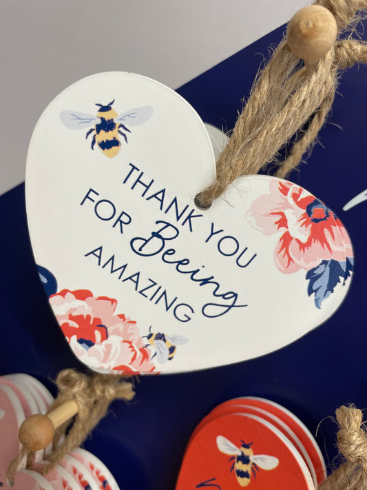 'Thank you for Beeing amazing' Sign